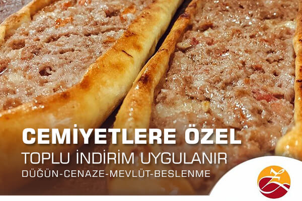 Cemiyetlere Özel Pide Siparişi